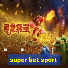 super bet sport