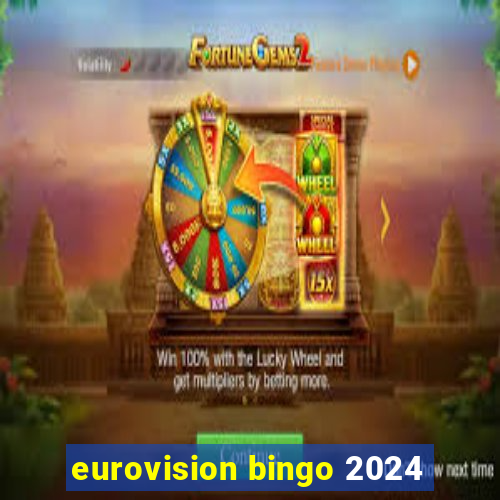 eurovision bingo 2024