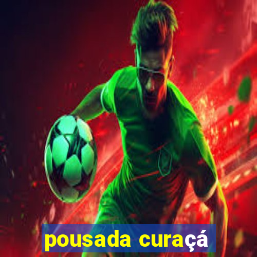 pousada curaçá