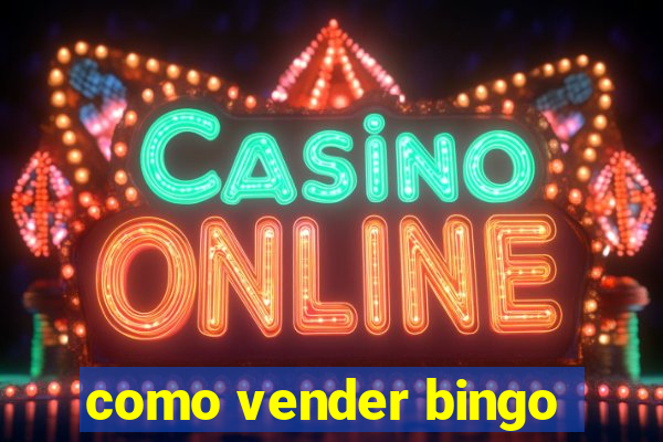 como vender bingo