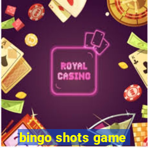 bingo shots game