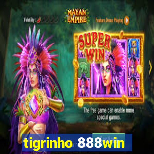 tigrinho 888win