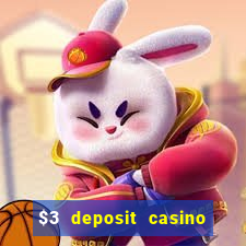 $3 deposit casino nz 2022