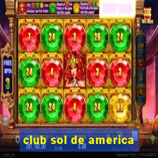 club sol de america