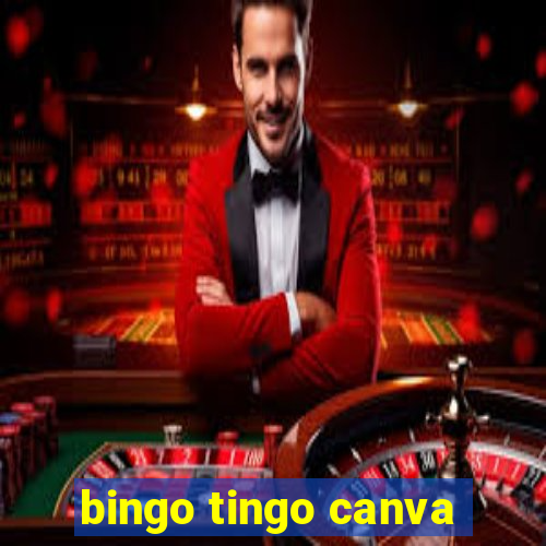 bingo tingo canva