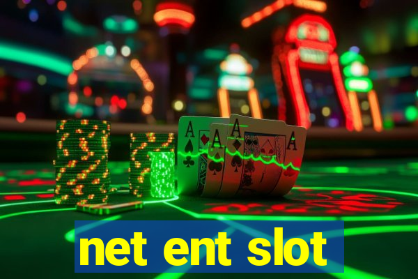 net ent slot