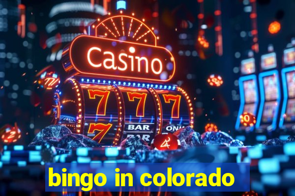 bingo in colorado