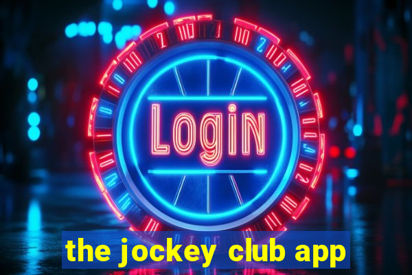 the jockey club app