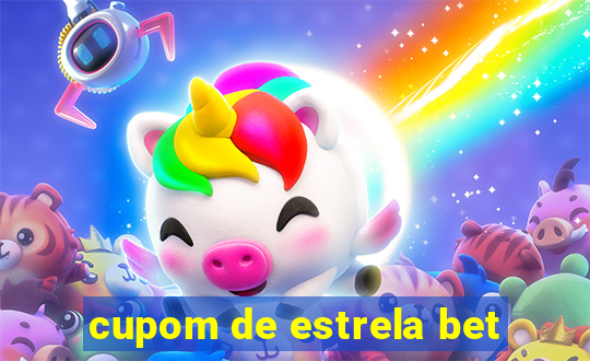 cupom de estrela bet