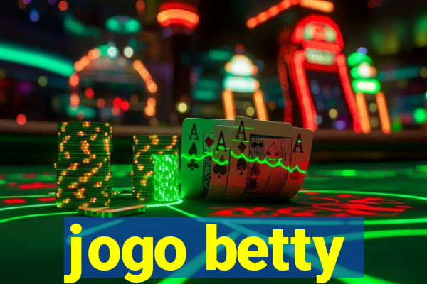 jogo betty