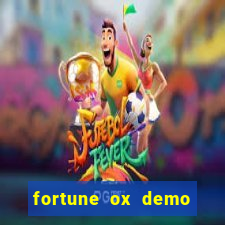 fortune ox demo bet 500