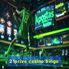 21prive casino bingo