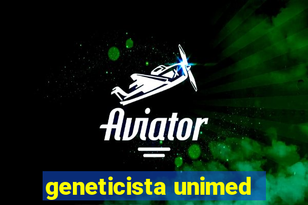 geneticista unimed