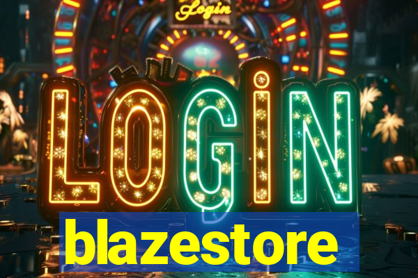 blazestore