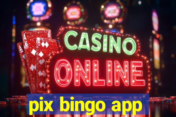 pix bingo app