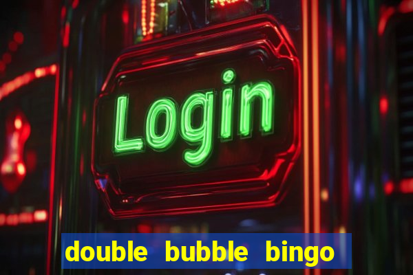 double bubble bingo withdrawal time