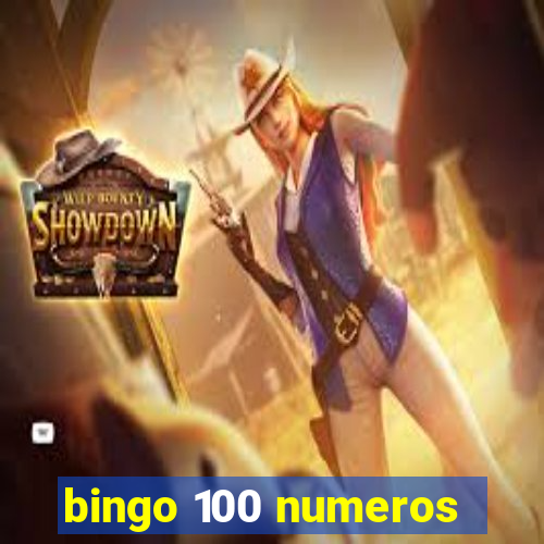 bingo 100 numeros