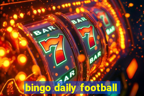 bingo daily football