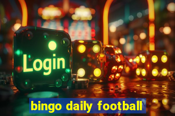 bingo daily football