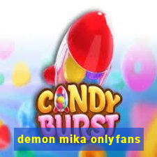 demon mika onlyfans