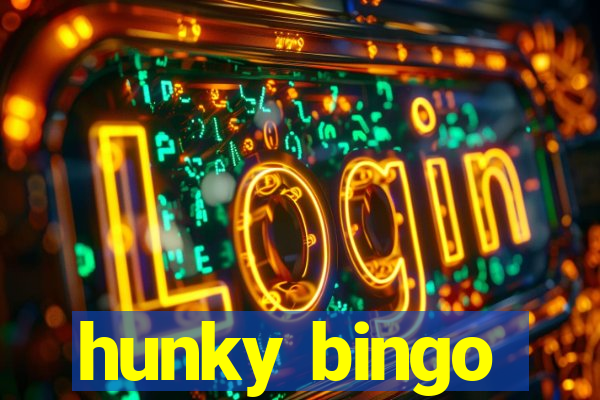 hunky bingo