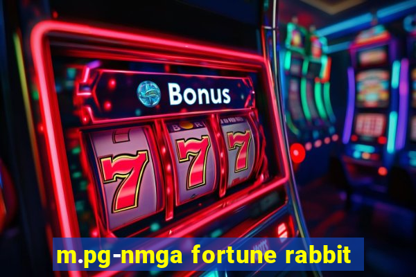 m.pg-nmga fortune rabbit