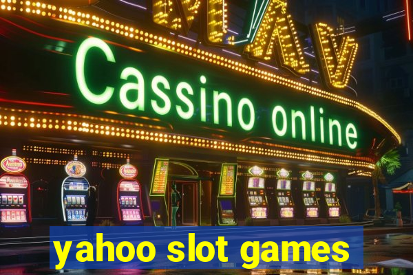 yahoo slot games