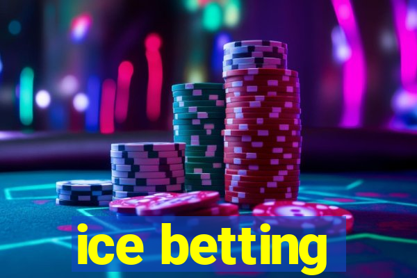 ice betting