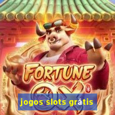 jogos slots grátis