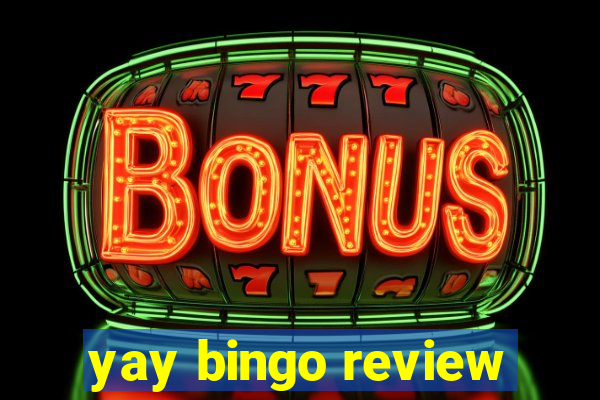 yay bingo review