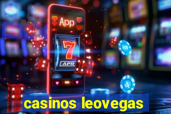 casinos leovegas