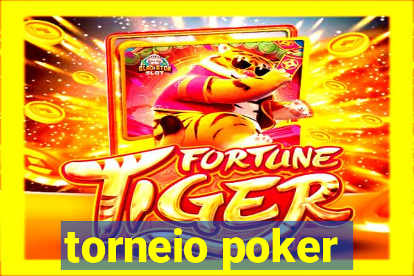 torneio poker