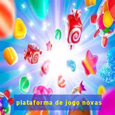 plataforma de jogo novas