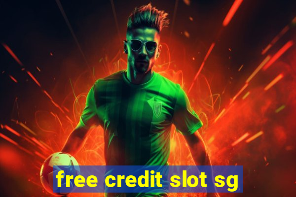 free credit slot sg