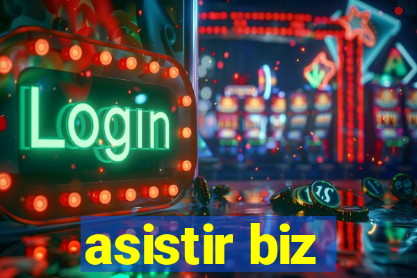 asistir biz