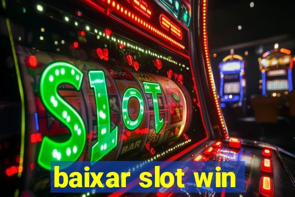 baixar slot win