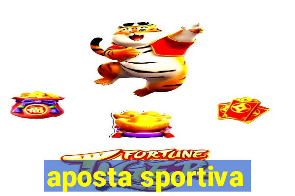 aposta sportiva