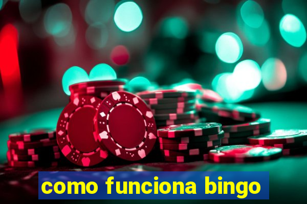 como funciona bingo