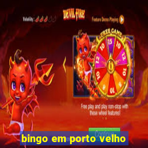 bingo em porto velho