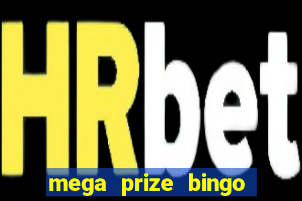 mega prize bingo paga mesmo