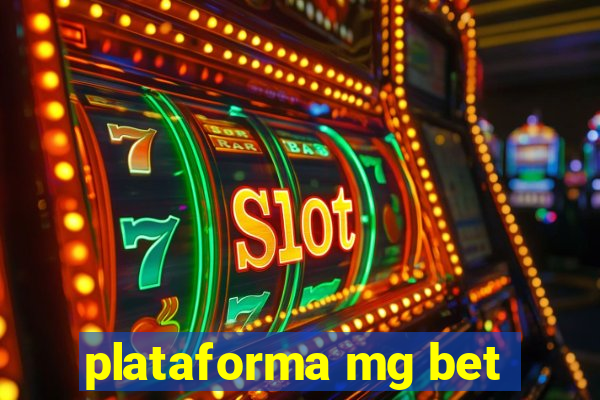 plataforma mg bet