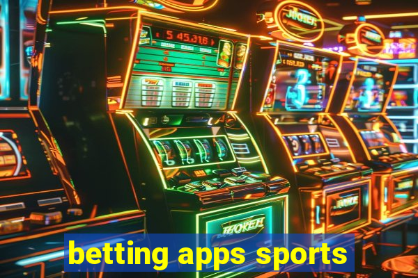 betting apps sports