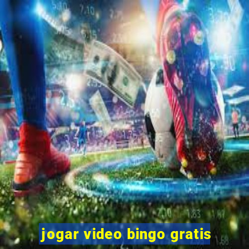 jogar video bingo gratis