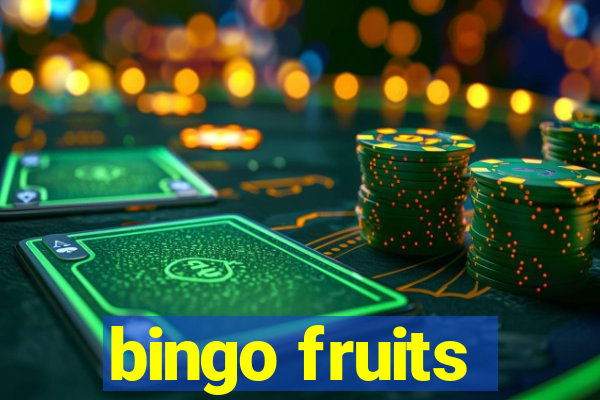 bingo fruits