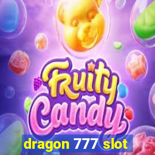 dragon 777 slot