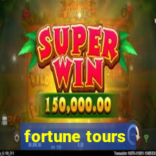 fortune tours