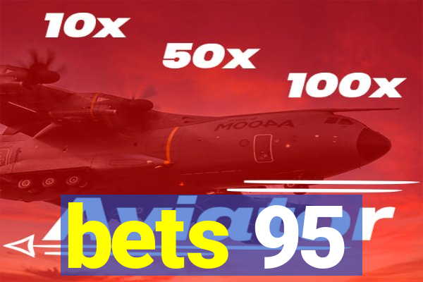 bets 95