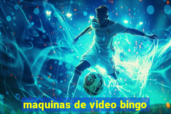 maquinas de video bingo