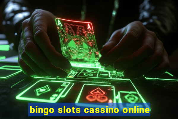 bingo slots cassino online