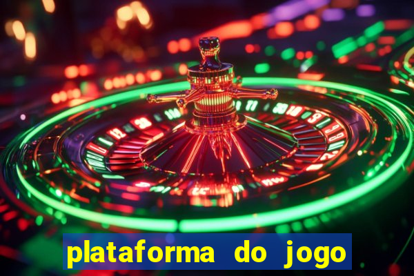 plataforma do jogo do tigrinho chinesa